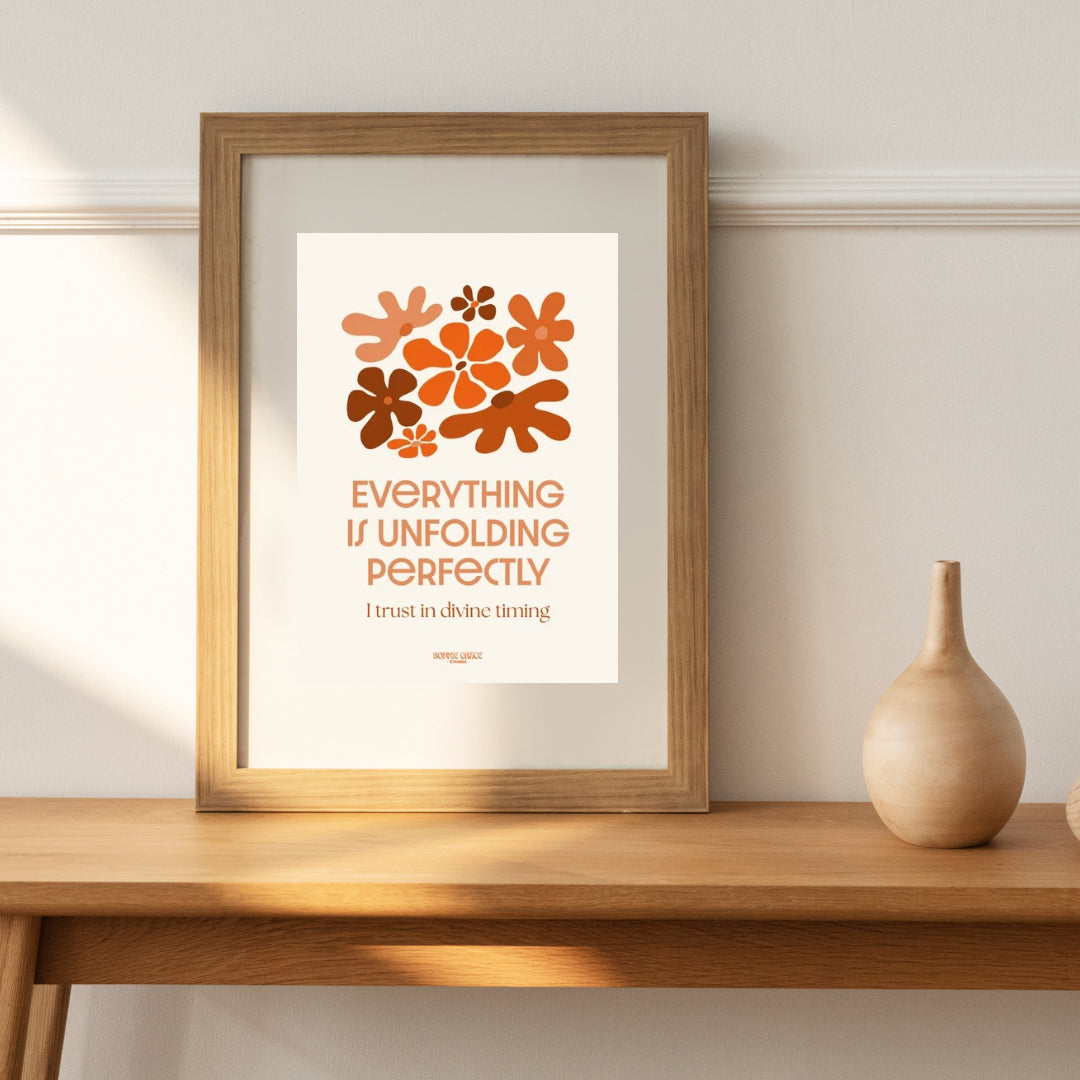 Everything is Unfolding Perfectly PRINT