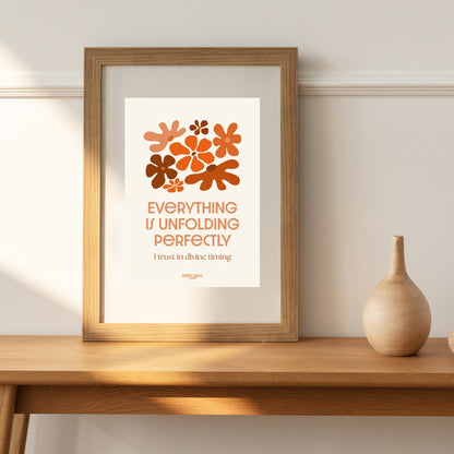 Everything is Unfolding Perfectly PRINT