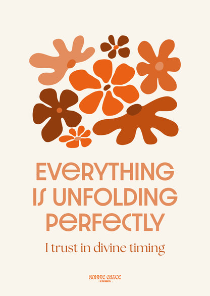 Everything is Unfolding Perfectly PRINT