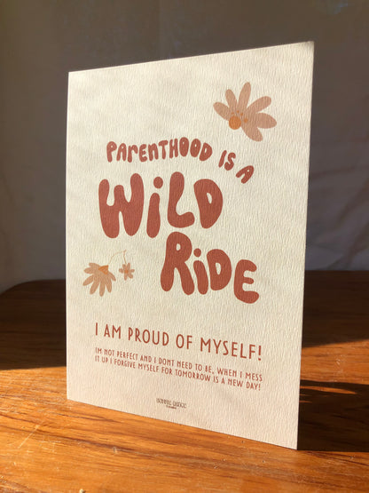 PARENTHOOD IS A WILD RIDE A5 Print