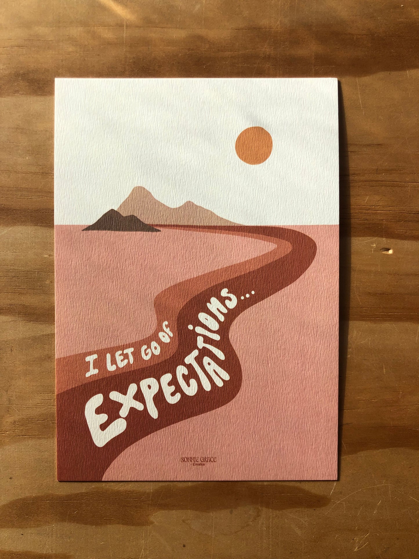 I LET GO OF EXPECTATIONS A5 Print