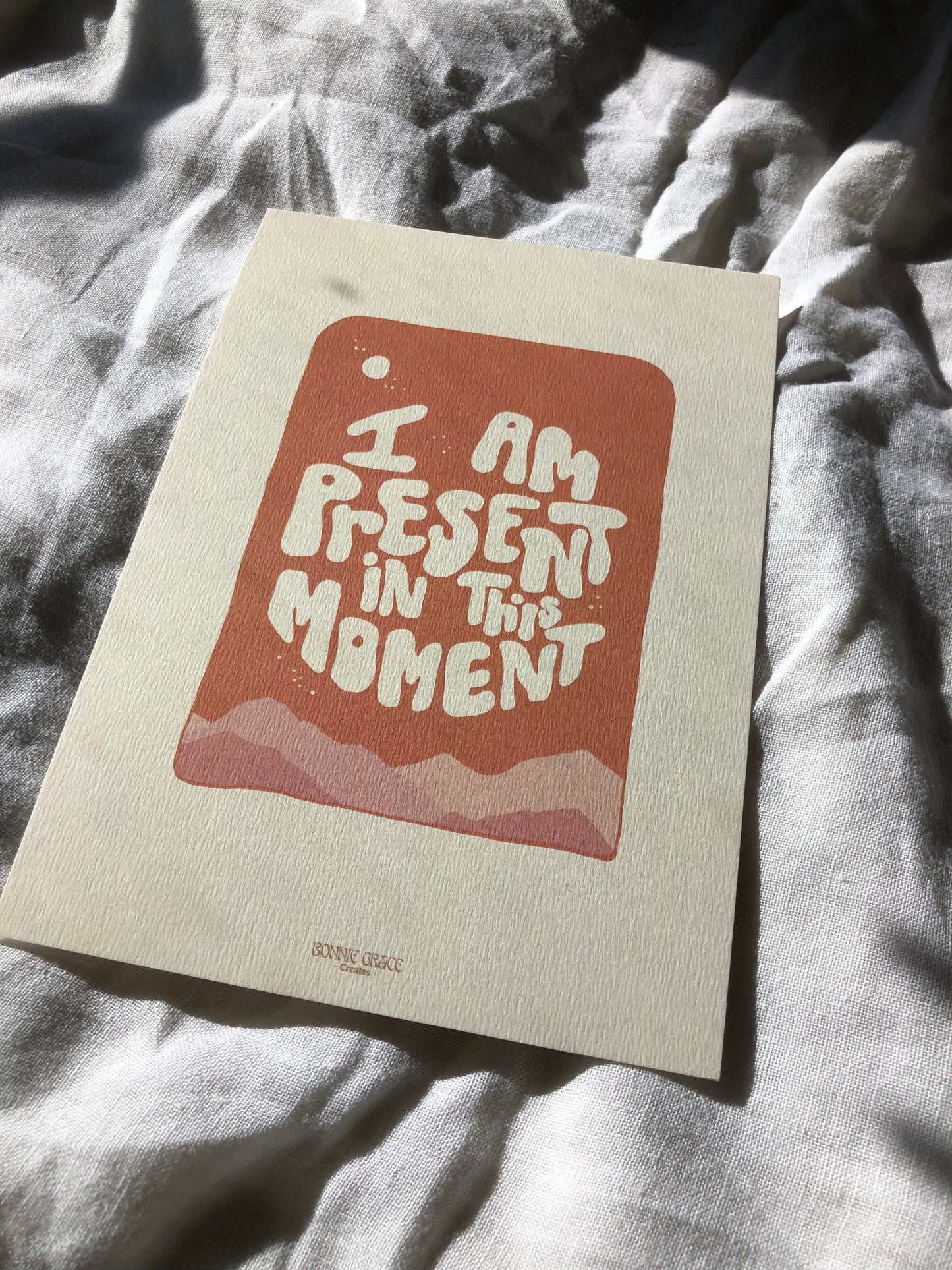 I am Present - A5 Print